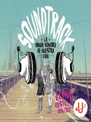 cover image of Soundtrack. La banda sonora de nuestra vida